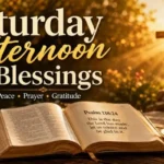 saturday-afternoon-blessings